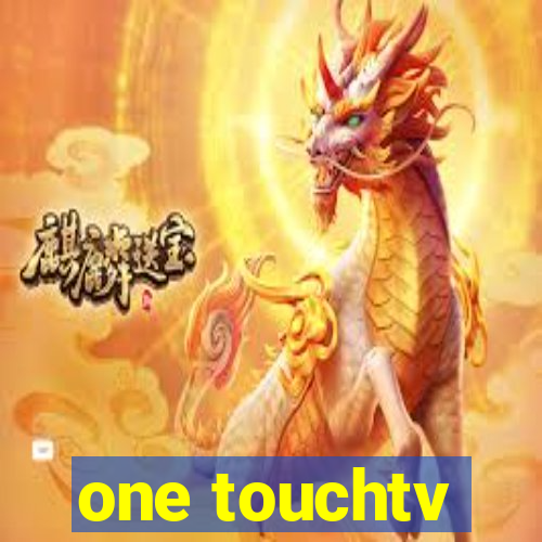 one touchtv